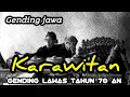 GENDING JAWA KARAWITAN || GENDING LAWAS TAHUN 70 AN ~ SUGENG NGLARAS