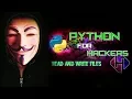 Learn Python Programming For Hackers - Read Write Files