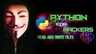 Learn Python Programming For Hackers - Read Write Files