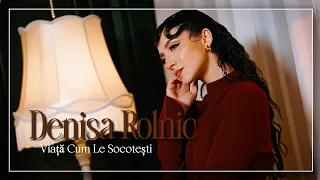 Descarcă Denisa Rolnic - Viata cum le socotesti MP3 gratuit - Muzica123