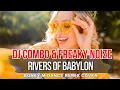 Lagu DJ Combo \u0026 Freaky Noize - Rivers Of Babylon (Geo Da Silva Music) Boney M - Dance Cover (club mix)