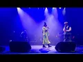 Protoje ft. Lila Iké - Late At Night @ L'Olympia, Paris 2023