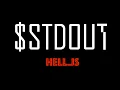 stdout - Hell js