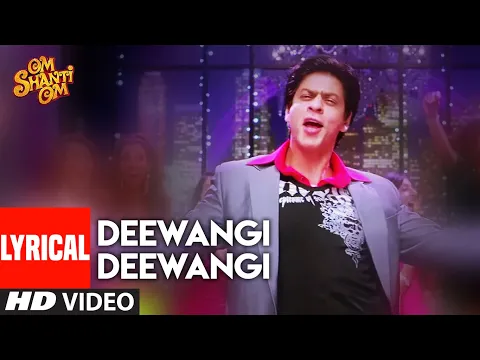 Download MP3 Lyrical: Deewangi Deewangi |  Om Shanti Om | Shahrukh Khan | Deepika Padukone | Vishal-Shekhar