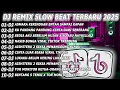 Lagu Dj Asmara Kerinduan Remix Slow Beat Terbaru Viral Tiktok 2025 Full Album!Raung