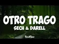 Sech - Otro Trago (Letra) ft. Darell