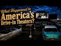 What Happened to America s Drive-In Theaters The Lost Glow of Summer Nights