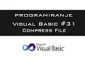VISUAL BASIC TUTORIAL - Compress File To Zip Arhive 2016
