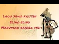 Download Lagu #lagurohanikristen lagu jawa kristen - eling eling manungso bakale mati