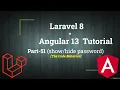 Show Hide password Angular Laravel Angular Tutorial Part-51