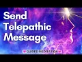 Connect Instantly Send a Telepathic Message