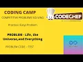 Life the Universe and everything Codechef Solution TEST Competitive Programming The Classes Ayus