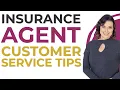 Insurance Agent Customer Service Tips Boost Your Client Satisfaction