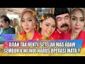 Download Lagu UJIAN TAK HENTI, HABIS MAS ADAM MEMBAIK, KINI GILIRAN INUL HARUS OPERASI MATA !! - SELEB ON NEWS