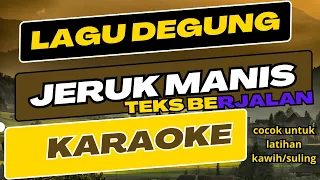 Download Lagu Degung-Jeruk Manis-KARAOKE (cocok untuk latihan kawih/suling) MP3