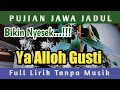 Download Lagu Pujian Jawa Jadul bikin Nyesek | Ya Alloh Gusti Kulo Nyuwun
