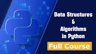 Data Structures and Algorithms in Python - Full Course Part