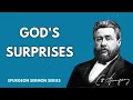 Spurgeon Sermon Series - Divine Surprises (Isaiah 64:3)