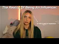 The Reality Of Being An Influencer my story advice