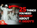 Uncover The Shocking Truth Behind P Diddy s Rise And Fall 25 Must-know Facts