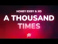 Honey Bxby - A Thousand Times ft JID
