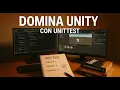 Que es el UNIT TEST en Unity y como usarlo paso a paso