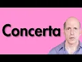 Concerta - What s the Problem With It