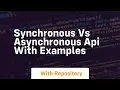 Synchronous vs asynchronous api with examples