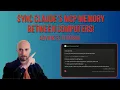 Sync Your Claude MCP Memory Server Between Macs Advanced Tutorial