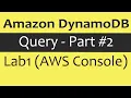 Amazon DynamoDB - Query Part Lab1