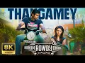 Lagu Thangamey 8K Video Song | Naanum Rowdy Dhaan | Vijay Sethupathi | Nayanthara | Anirudh