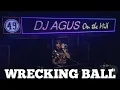 Download Lagu Dj Agus Wrecking Ball (Dj Remix Viral)