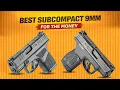 Top 15 Subcompact 9mm Pistols That Are Worth Buying 2026