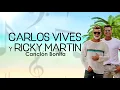 Carlos Vives, Ricky Martin - Canción Bonita (Letra/Lyrics)