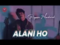 Download Lagu RAYMON MANIHURUK -  ALANI HO  I LAGU BATAK TERBARU 2021 I OFFICIAL MUSIC VIDEO