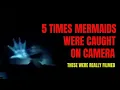 Terrifying Mermaid Sightings Caught on - Chilling Footages