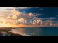 Download Lagu Dj Slow !!! Take Away - Gevi SR ( Slow Remix )