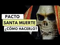 PACT with the HOLY DEATH How to do it Does it have consequences