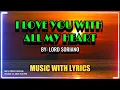 Lord Soriano s Classic OPM Love Song I Love You With All My Heart With - Must Hear