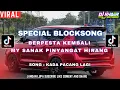 KADA PACANG LAGI ‼️BLOCKSONG PINYANGAT HIRANG BY DJ KHAIIR 2025 FULL BASS