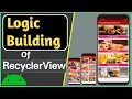 Code Logic of RecyclerView - RecyclerView in Android