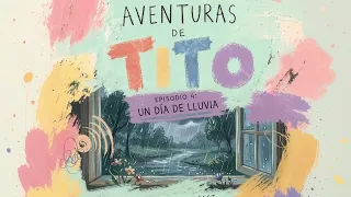 Pim Pau Podcast • Ep 4 • Las Aventuras de Tito