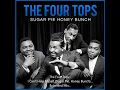 Download Lagu The Four Tops...I Can't Help Myself (Sugar Pie, Honey Bunch)...Extended Mix...