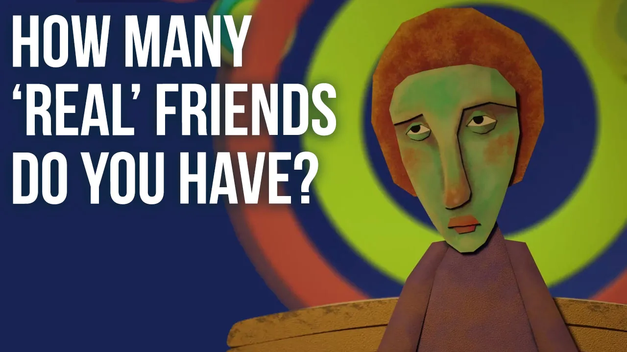 Outline Video How to Know If You Have Real Friends (And What to Do If You Don't)