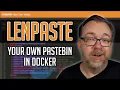 Pastebin Clone in Docker with Lenpaste