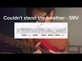 Couldn t stand the weather - SRV Guitar intro Cover with Tab for