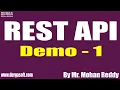 REST API tutorials Demo - 1 by Mr Mohan Reddy On 28-03-2022 7AM IST