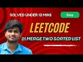 Merge Two Sorted Lists Leetcode 21 Tamil KarthiStucksAtCode