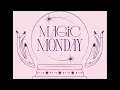 Lagu Magic Monday Tea Ceremony with Zhena!