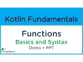 Kotlin Functions and Methods example Basics and Syntax Kotlin Android Tutorial 1